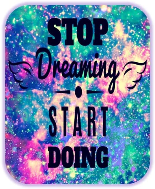 Mouse Pad - stop dreaming start doing - Mouse Pad