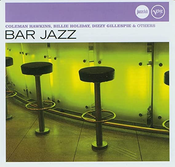 Bar Jazz -Various - Style:Bossa Nova, Soul-Jazz, Easy Listening, Swing, Bop, Cool Jazz