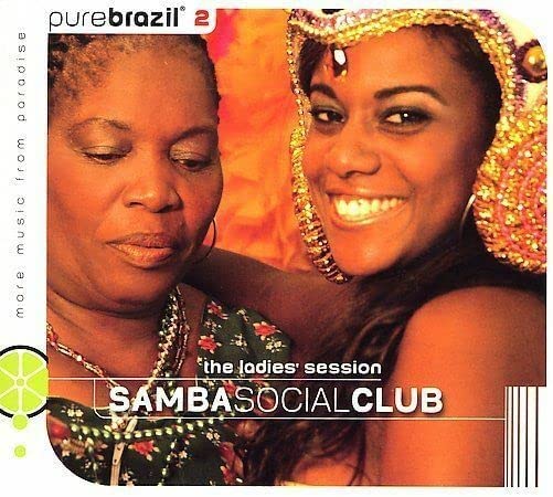 Pure Brazil 2: Samba Social Club by Various Artists - CD AUDIO