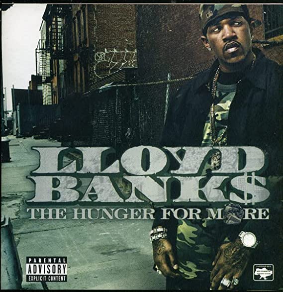 Lloyd Banks – The Hunger For More - Style:Thug Rap, Gangsta