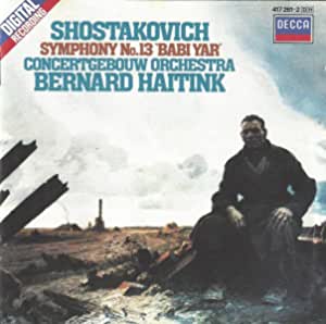 CD AUDIO Shostakovich* - Concertgebouw Orchestra* / Bernard Haitink – Symphony No.13