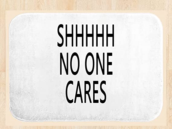 No One Cares Mouse Pad -Rubber