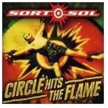 Sort Sol – Circle Hits The Flame - Best Off - AUDIO CD - Style:Alternative Rock, Garage Rock, Art Rock, Pop Rock