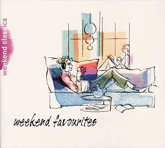 Weekend Favourites - Various -CD AUDIO -Genre:Classical