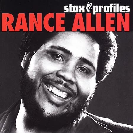 Rance Allen – Stax Profiles