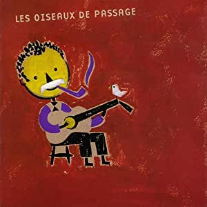 Various – Les Oiseaux De Passage AUDIO CD