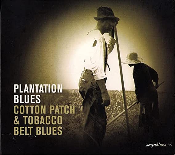 Plantation Blues - Cotton Patch & Tobacco Belt Blues -Various - AUDIO CD -Genre:Blues