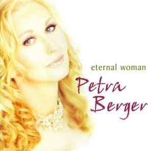 Petra Berger – Eternal Woman - AUDIO CD -Genre:Pop, Classical