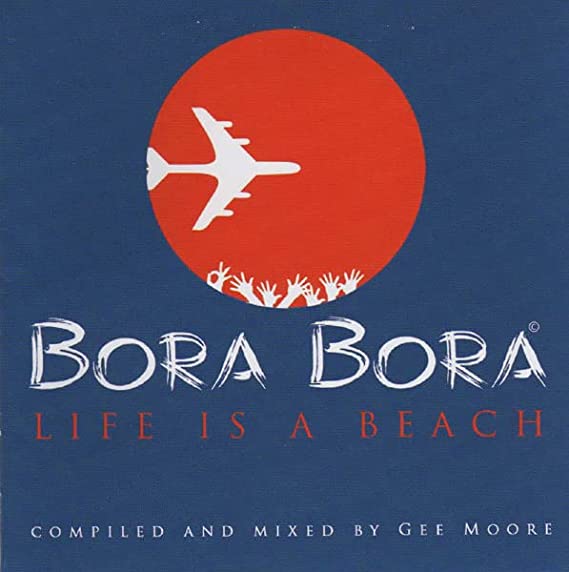 Audio 2 CD Bora Bora: Life Is a Beach