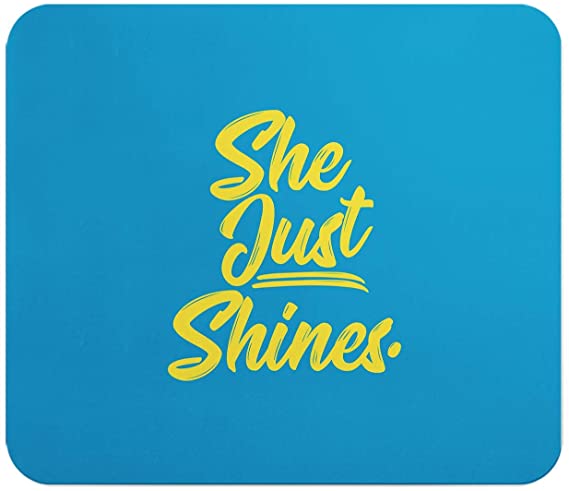 Loud Universe She Just Shines Yellow Typo Rectangular Thick Flexible Mouse Pad