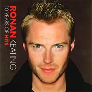 Ronan Keating – 10 Years Of Hits - AUDIO CD -Style:Europop, Ballad, Vocal