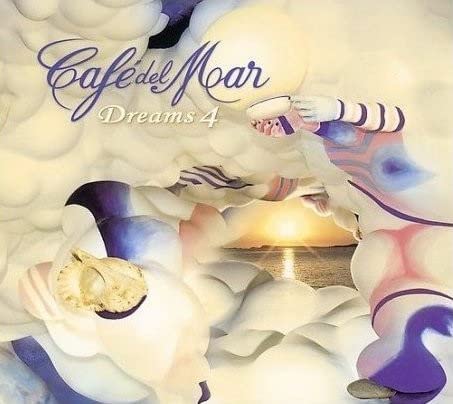 Café Del Mar Dreams 4 - Various Style:Acid Jazz, Downtempo, Future Jazz, Ambient