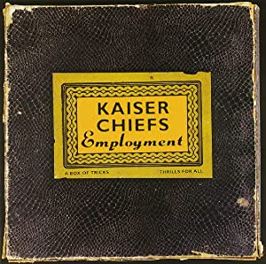 Kaiser Chiefs – Employment - Style:Indie Rock