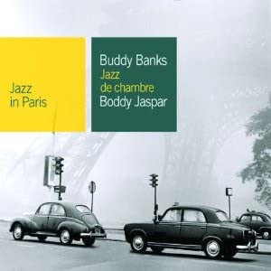 Buddy Banks (2) / Boddy Jaspar* – Jazz De Chambre - AUDIO CD -Genre:Jazz