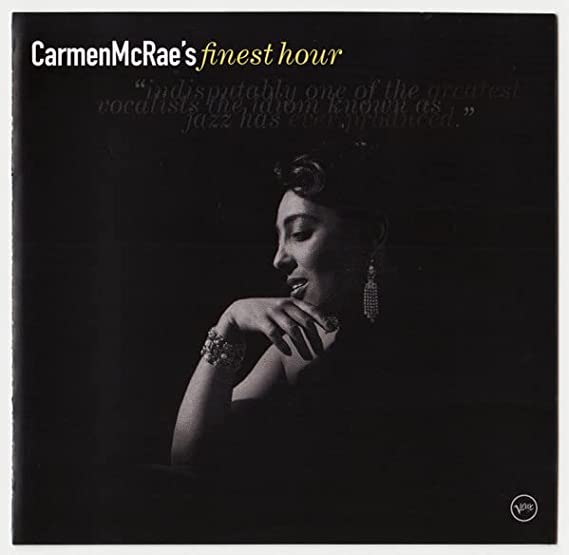 Carmen McRae – Carmen McRae's Finest Hour - AUDIO CD -Genre:Jazz